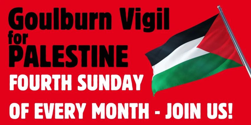 Graphic and artwork for event Goulburn Vigil for Palestine, 12pm-1pm every fourth Sunday of the month at the Big Merino, Goulburn NSW