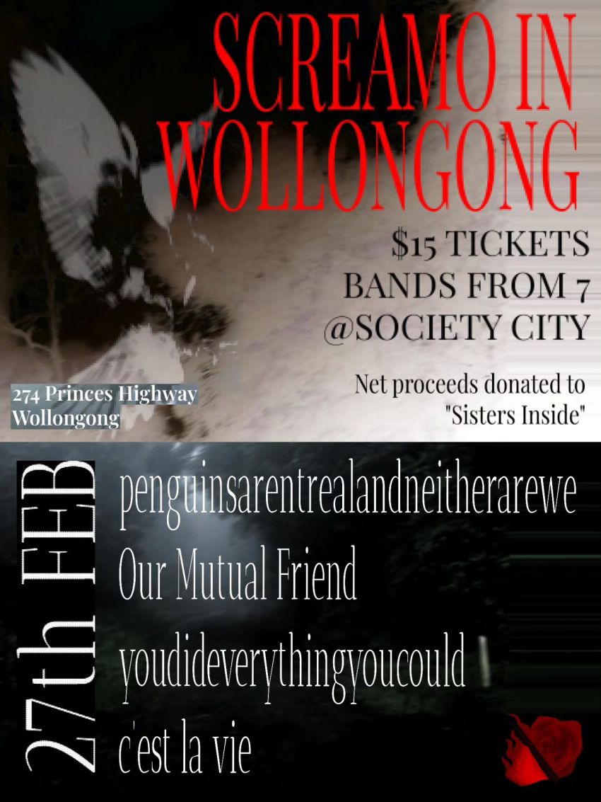 Poster and artwork for event Screamo In Wollongong, fundrasier for Sisters Inside, 7pm 27/02/2026 Society City, 274 Crown Street Wollongong NSW 2500