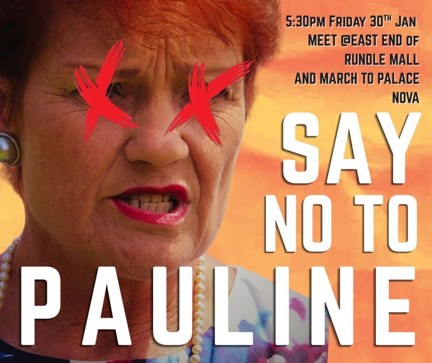 Graphic and artwork for event Protest: Say No to Pauline, 5:30pm 30/01/2026 Pulteney Street & Rundle Mall, Tarntanya SA 5000