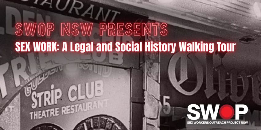 Artwork and graphic for event Sex Work: A Legal and Social History Walking Tour, 8pm-10pm 13/03/2026 El Alamein Fountain 64-68 Macleay St, Elizabeth Bay NSW 2011