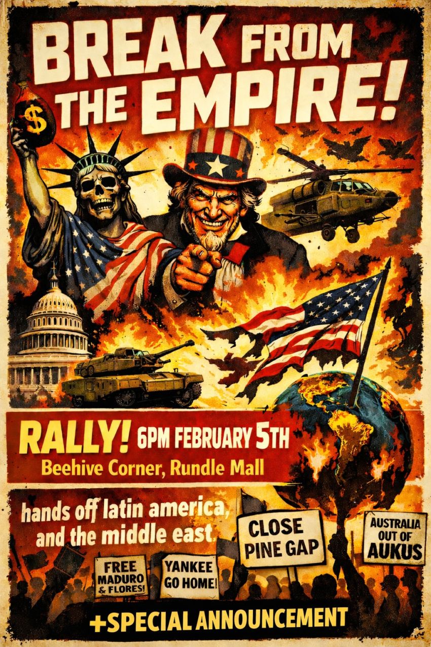 Slopic for event poster Break From The Empire! Rally 6pm 05/02/2026 Beehive Corner, Rundle Mall, Tarntanya SA 5000