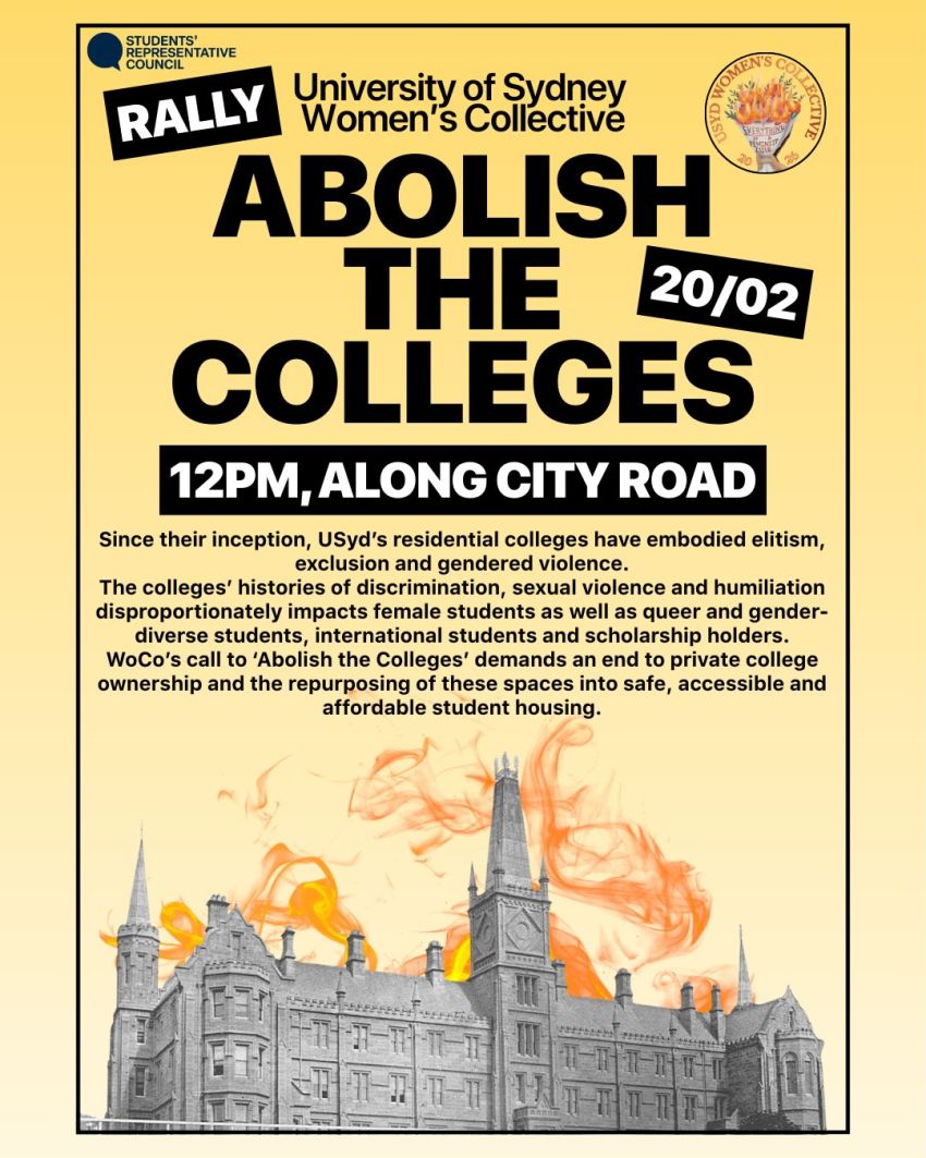 Artwork and poster for event Rally: Abolish the Colleges, 12pm 20/02/2026, along City Rd, Camperdown NSW 2050