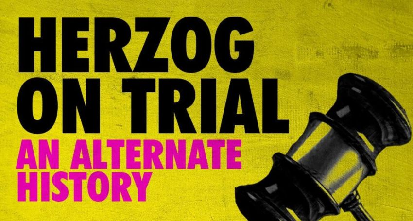 Artwork and graphic for event Herzog on Trial: An Alternate History, 10am 10/02/2026,  Supreme and District Courts Brisbane, 1/415 George St, Brisbane City QLD 4000