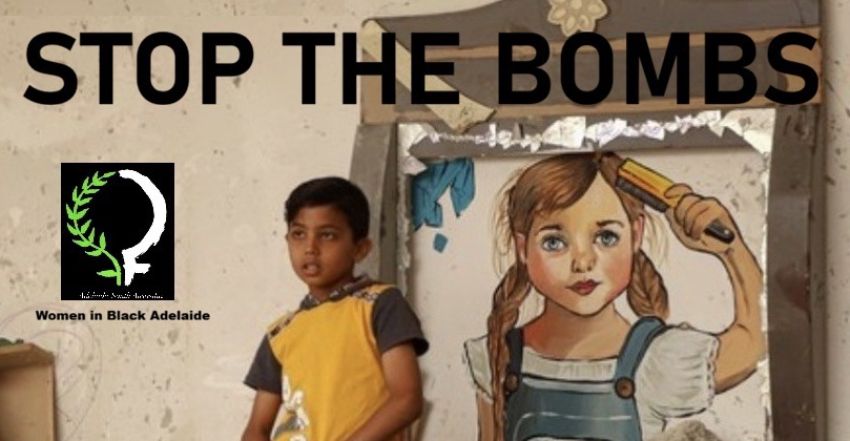 Artwork and graphic for event Vigil for Palestine – Stop the Bombs, 5pm-6pm 11/02/2026 Parliament House, North Terrace Tarntanya SA 5000