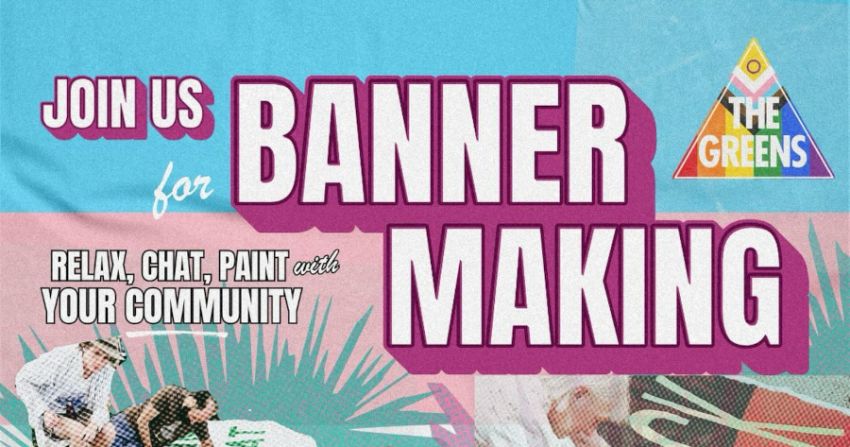 Artwork and grahphic for event Banner Making for Mardi Gras Street Rally, 6pm-8pm 12/02/2026, 19A/1 Hordern Place CAMPERDOWN New South Wales 2050