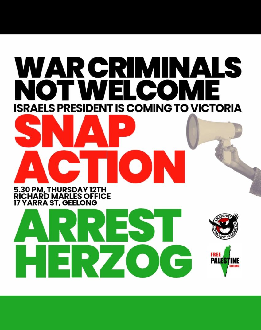 Artwork and poster for event Snap Action: War Criminals Not Welcome Here, 5:30pm 12/02/2026 17 Yarra St, Geelong VIC 3220