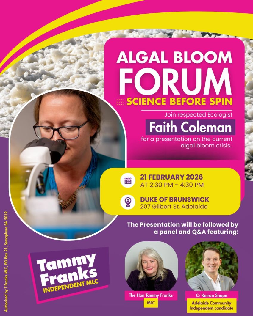 Artwork and poster for event Algal Bloom Forum - Science not Spin, with Faith Coleman, 2:30pm-4:30pm 21/02/2026 Duke of Brunswick Hotel, 207 Gilbert St, Adelaide SA 5000