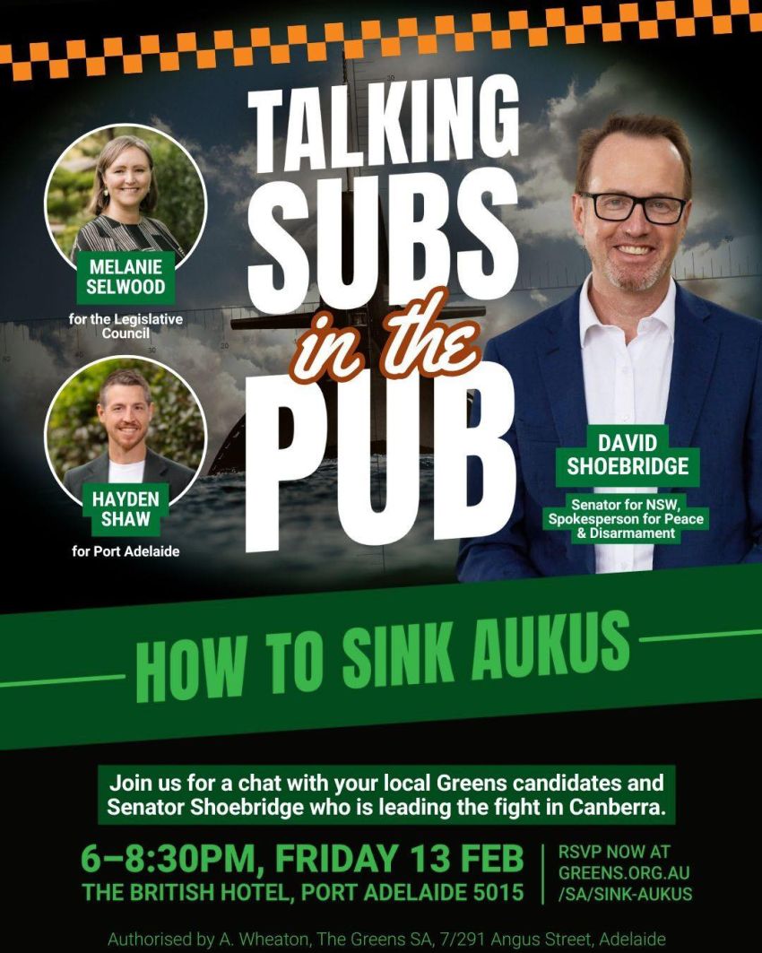 Artwork and poster for event Talking Subs in the pub: How to sink AUKUS, 6pm-8:30pm 13/02/2026 The British Hotel 13 N Parade, Port Adelaide SA 5015