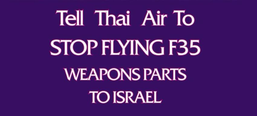 Artwork and graphic for event Tell Thai Airways to stop flying F35 weapons parts to Israel, 11:30am 23/02/2026, Thai Air Office, 250 Collins St, Melbourne VIC 3000