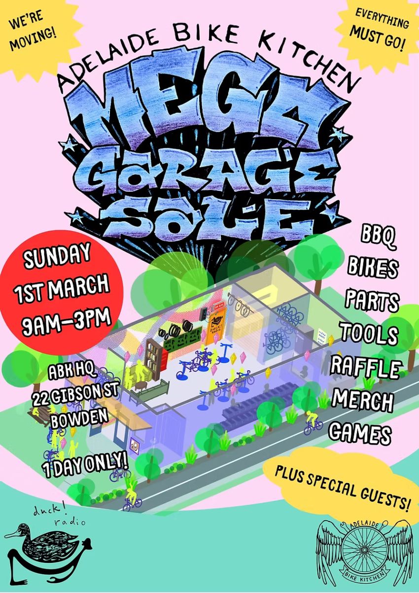 Artwork and poster for event Adelaide Bike Kitchen MEGA Garage Sale! 9am-3pm 01/03/2026 ABK HQ 22 Gibson St Bowden SA 5007