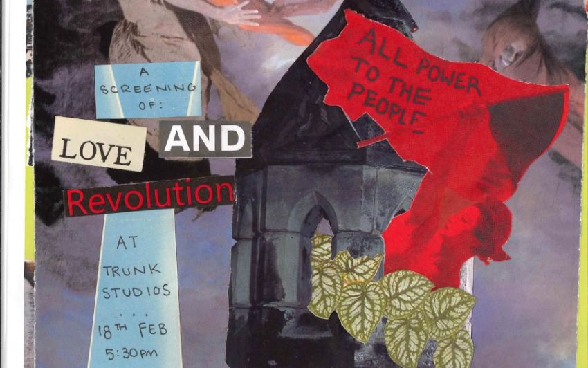 Artwork and graphic for event Film screening: Love and Revolution, 5:30pm 18/02/2026 Trunk Studios, 9/121 Gormanston Rd Derwent Park TAS 7009
