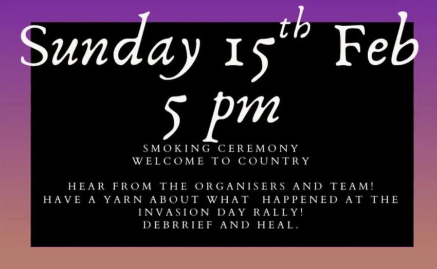 Artwork and graphic for event Invasion Day 2026 healing yarn, debrief and free BBQ, 5pm 15/02/2026 Boorloo