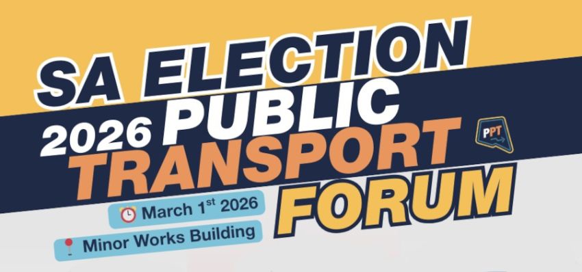 Artwork and graphic for event SA Election 2026 Public Transport Forum, 2:15pm-3:30pm 01/03/2026 Minor Work Building, 22 Stamford Ct, Adelaide SA 5000