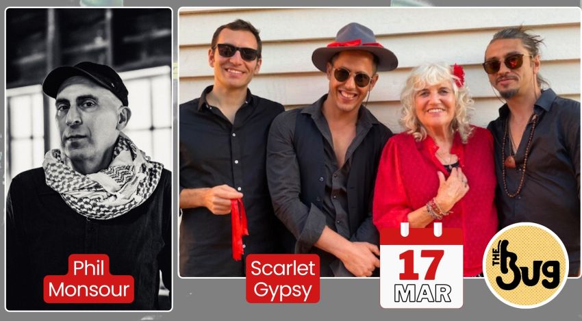 Artwork and graphic for event The BUg – Phil Monsour + Scarlet Gypsy, 7:15pm-10:15pm 17/03/2026 New Farm Bowls Club 596 Lower Bowen Ter, New Farm QLD 4005