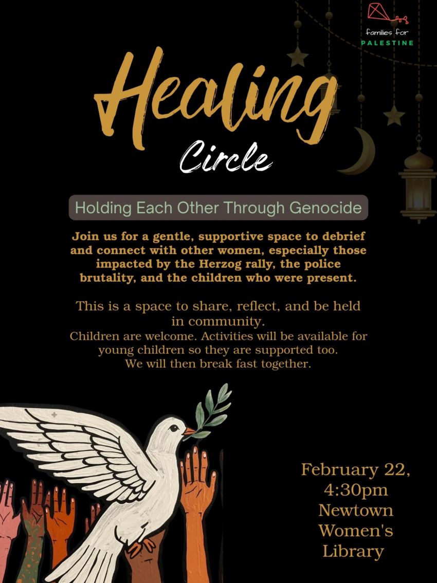 Artwork and poster for event Healing Circle – Holding Each Other Through Genocide, 4:30pm 22/02/2026 Newtown Women's Library, 8-10 Brown St, Newtown NSW 2042