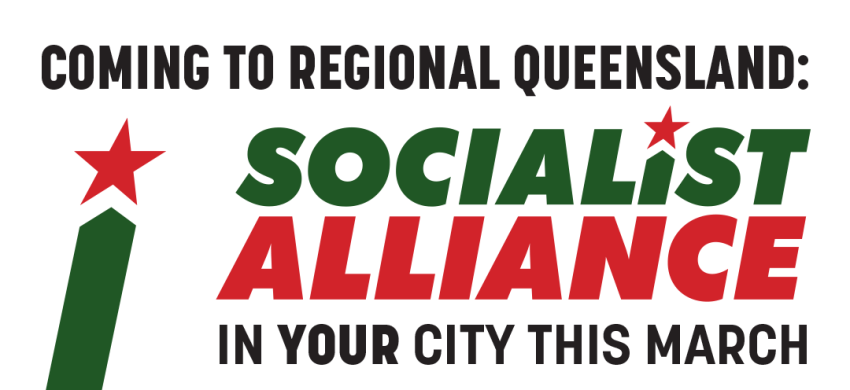 Socialist Alliance coming to your city graphic