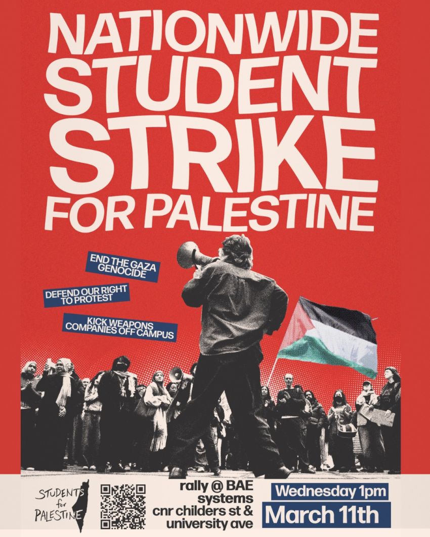 Artwork and poster for event Nationwide Student Strike for Palestine – Canberra, 1p, 11/03/2026 BAE Systems Australia, Childers St & University Ave Canberra ACT 2601
