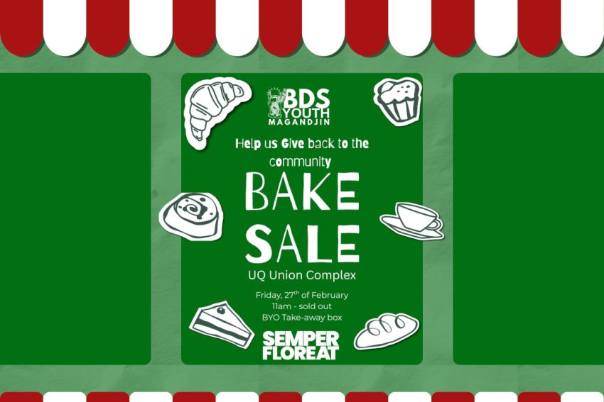Artwork and graphic for event Bake Sale: Help us give back to the community, 11am until sold out 27/02/2026 UQ Union, Union Complex, St Lucia QLD 4067