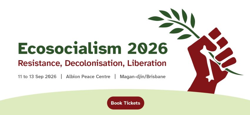 Ecosocialism 2026: Resistance, decolonisation, liberation