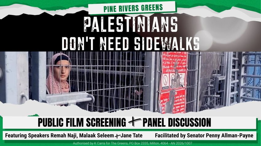 Artwork and graphic for event Film screening: Palestinians Don't Need Sidewalks, 3pm-6pm 21/02/2026 Everton Park Library, 573 S Pine Road everton Park QLD 4053 