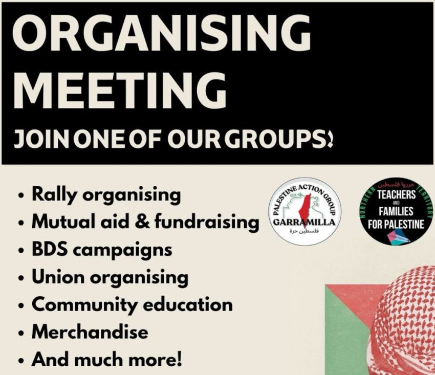 Free Palestine Coalition Garramilla fortnightly organising meeting, fortnightly, Darwin Community Arts, 1 Travers St Coconut Grove NT 0810