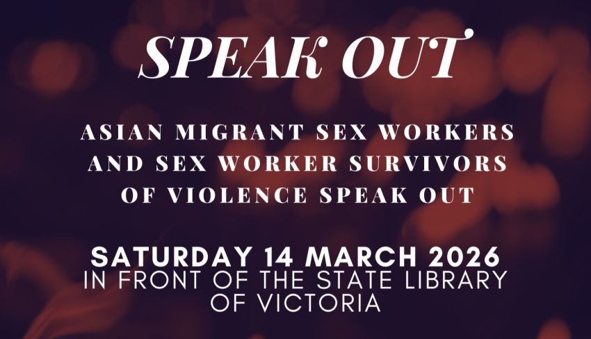 Artwork and graphic for event Asian Migrant Sex Worker and Sex Worker Survivors of Violence Speak Out, 3pm lantern making, 4:30pm speak out 14/03/2026 State Library Victoria, 328 Swanston St, Melbourne VIC 3000