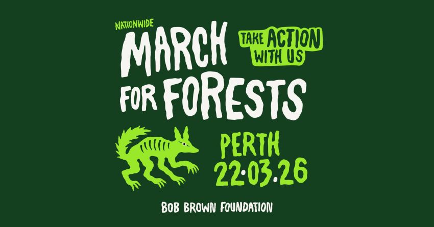 Artwork and graphic for event March in March for Forests – Boorloo, 10am 22/03/3036, Forrest Place, Forrest Pl Perth WA 6000