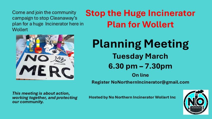Artwork and graphic for event Planning meeting: Stop the Huge Incinerator Plan for Wollert, 6:30pm-7:30pm 03/03/2026 online