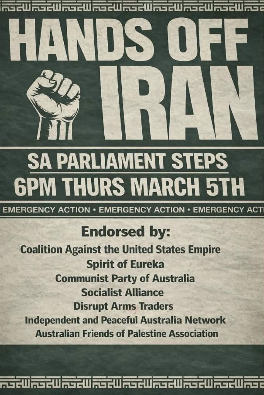 Artwork and poster for event Rally: Hands Off Iran, 6pm 05/03/2026, Parliament House, North Terrace, Tarntanya (Adelaide) SA 5000
