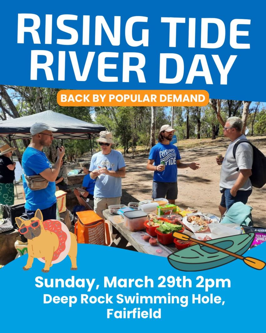Artwork and poster for event Rising Tide River Day, 2pm 29/03/3036 Deep Rock Swimming Hole, Dights Falls Loop Trail, Fairfield VIC 3078