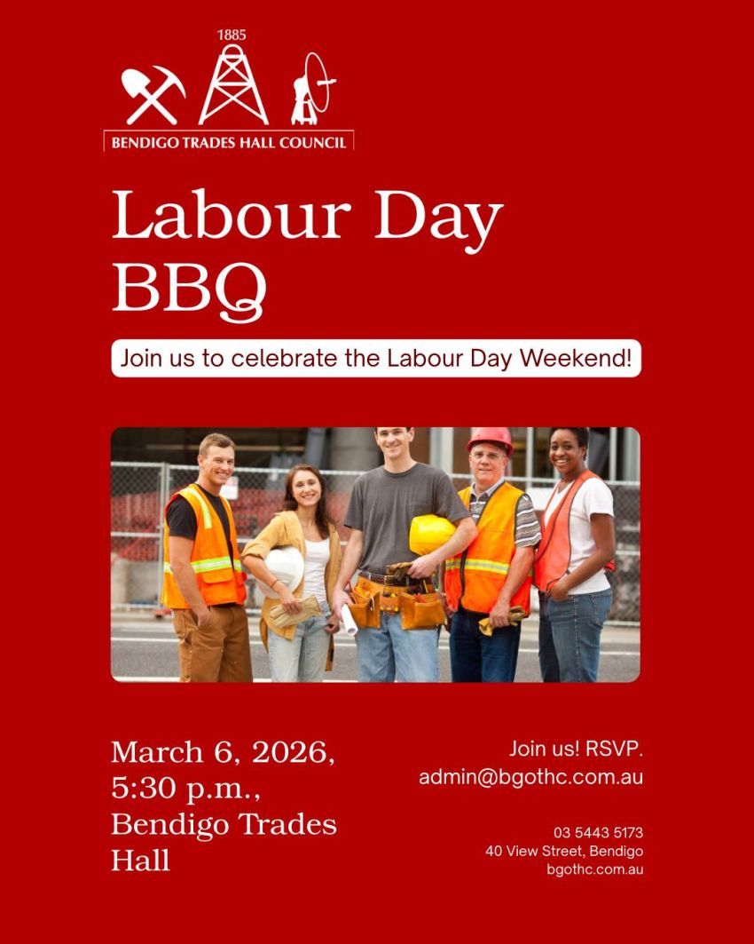 Artwork and poster for event Labour Day BBQ, 5:30pm Bendigo Trades Hall, 36/40 View St, Bendigo VIC 3550