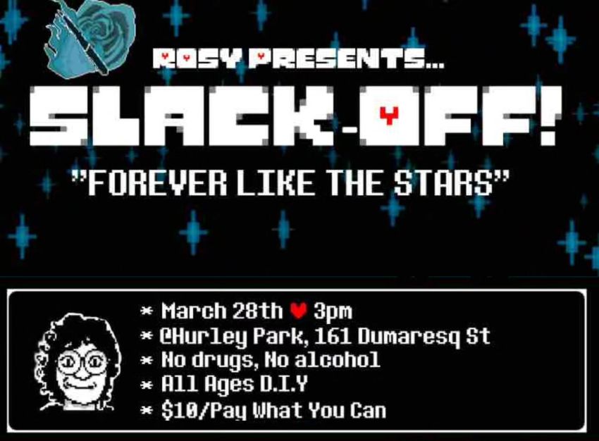 Artwork and graphic for event ROSY Presents the Slack Off, 3pm-9:30pm 28/03/2026 Hurley Park Community Hall, 161 Dumaresq St, Campbelltown NSW 2560