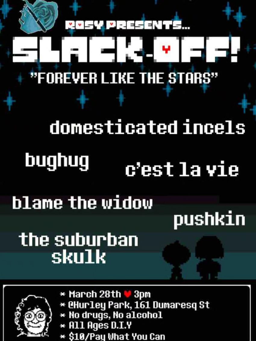 Artwork and poster for event ROSY Presents the Slack Off, 3pm-9:30pm 28/03/2026 Hurley Park Community Hall, 161 Dumaresq St, Campbelltown NSW 2560