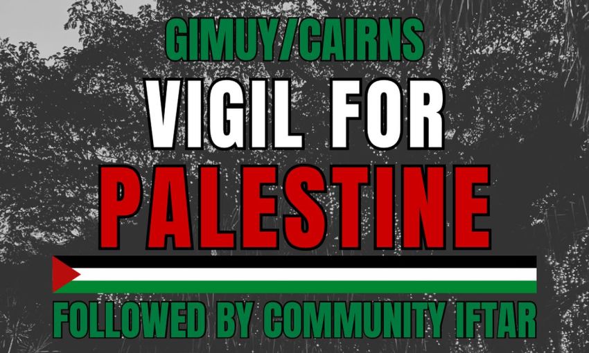 Artwork and graphic for Vigil for Palestine, Gimuy / Cairns