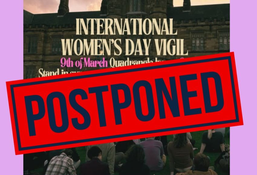 Artwork and graphic for postponed event International Women's Day Vigil, 6pm 09/03/2026 University of Sydney Quadrangle, University Pl, Camperdown NSW 2050