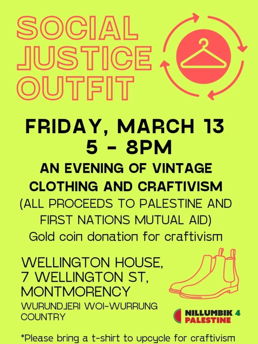 Artwork and poster for event Social Justice Outfit: An evening of vintage clothing and craftivism, 5pm-8pm 13/03/2026 Wellington St Neighbourhood House, 7 Wellington St, Montmorency VIC 3094