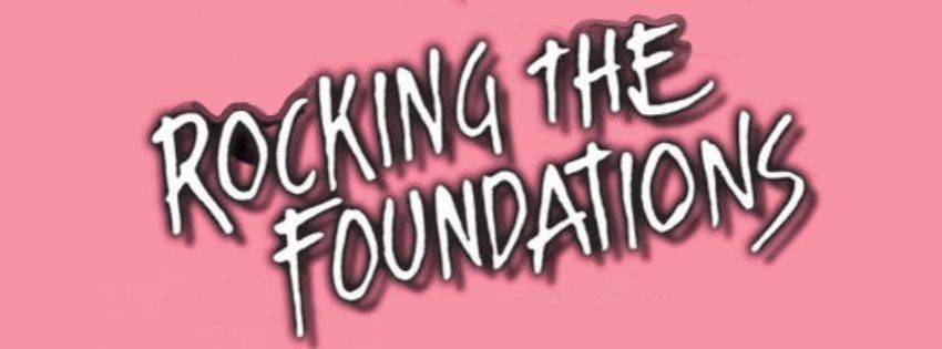 Rocking the foundations