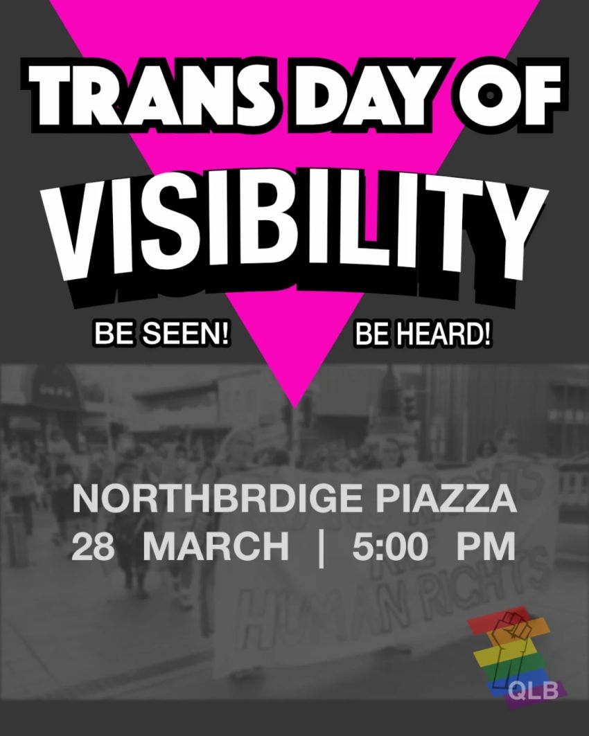 Artwork and poster for event Trans Day of Visibility – Boorloo, 5pm 28/03/2026 Northbridge Piazza, 142 Lake St, Northbridge WA 6003