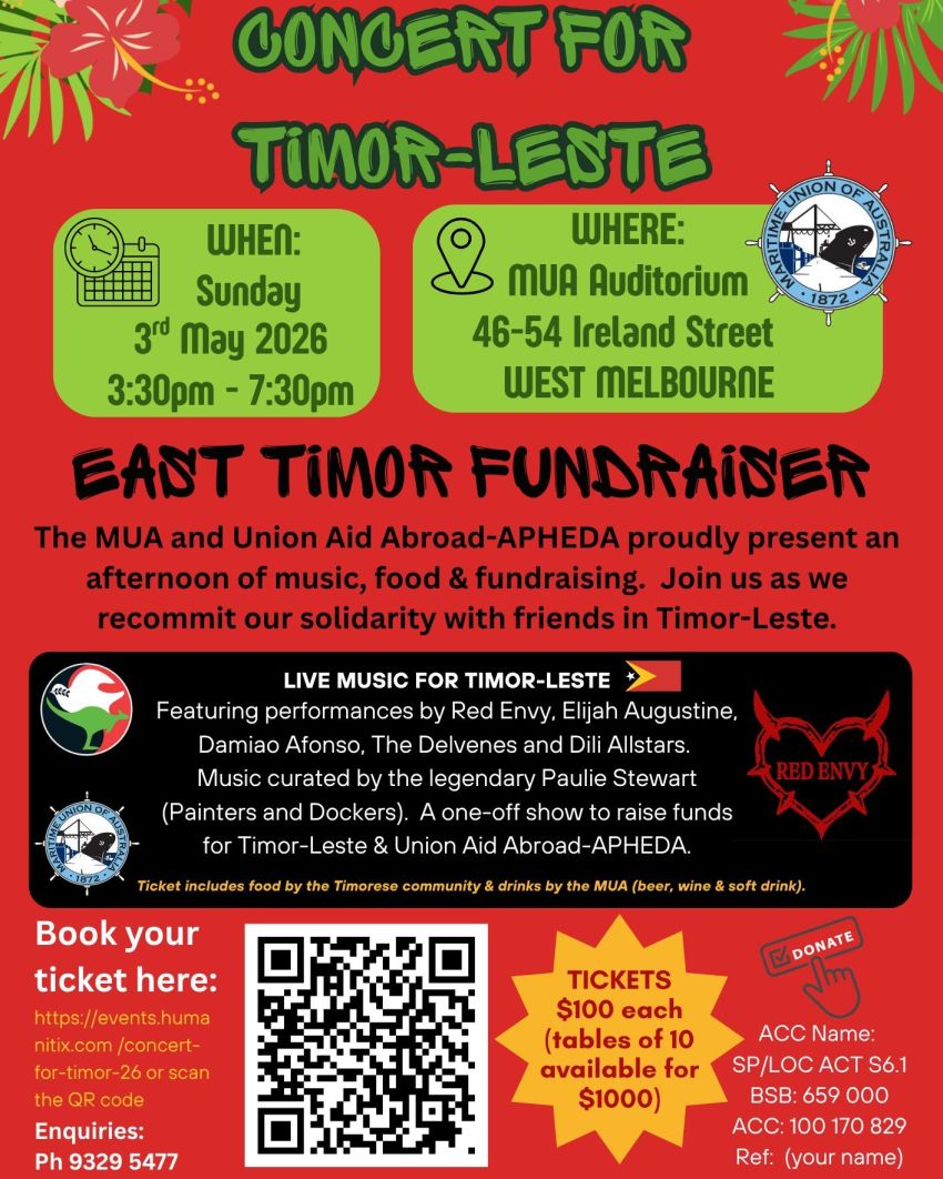 Artwork and poster for event Solidarity Concert for Timor Leste, 3:30pm-7:30pm 03/03/2026 MUA Auditorium, 46-54 Ireland Street, West Melbourne VIC 3003