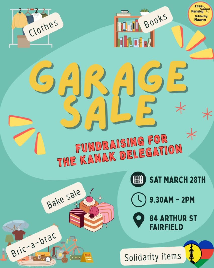 Artwork and poster for event Garage Sale Fundraiser for the Kanak delegation, 9:30am-2pm 29/03/2026 84 Arthur St, Fairfield VIC 3078
