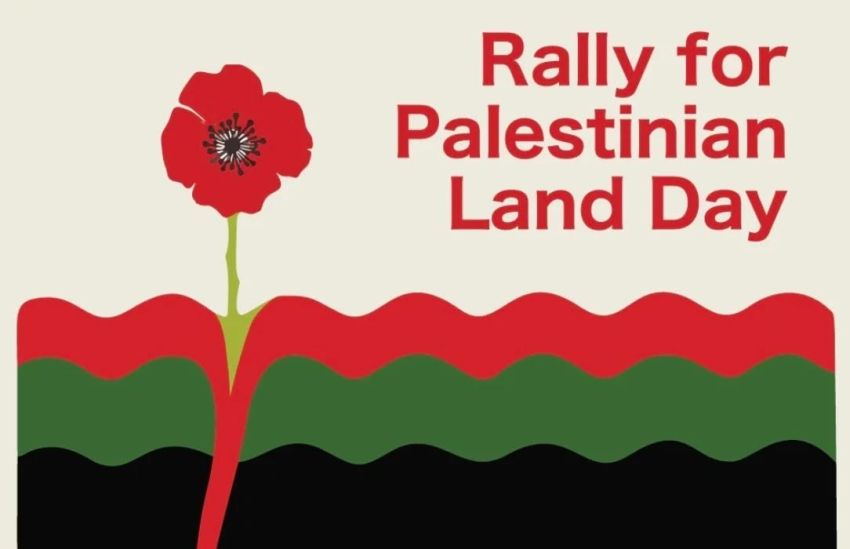 Artwork and graphic for Palestinian Land Day rallies across Australia