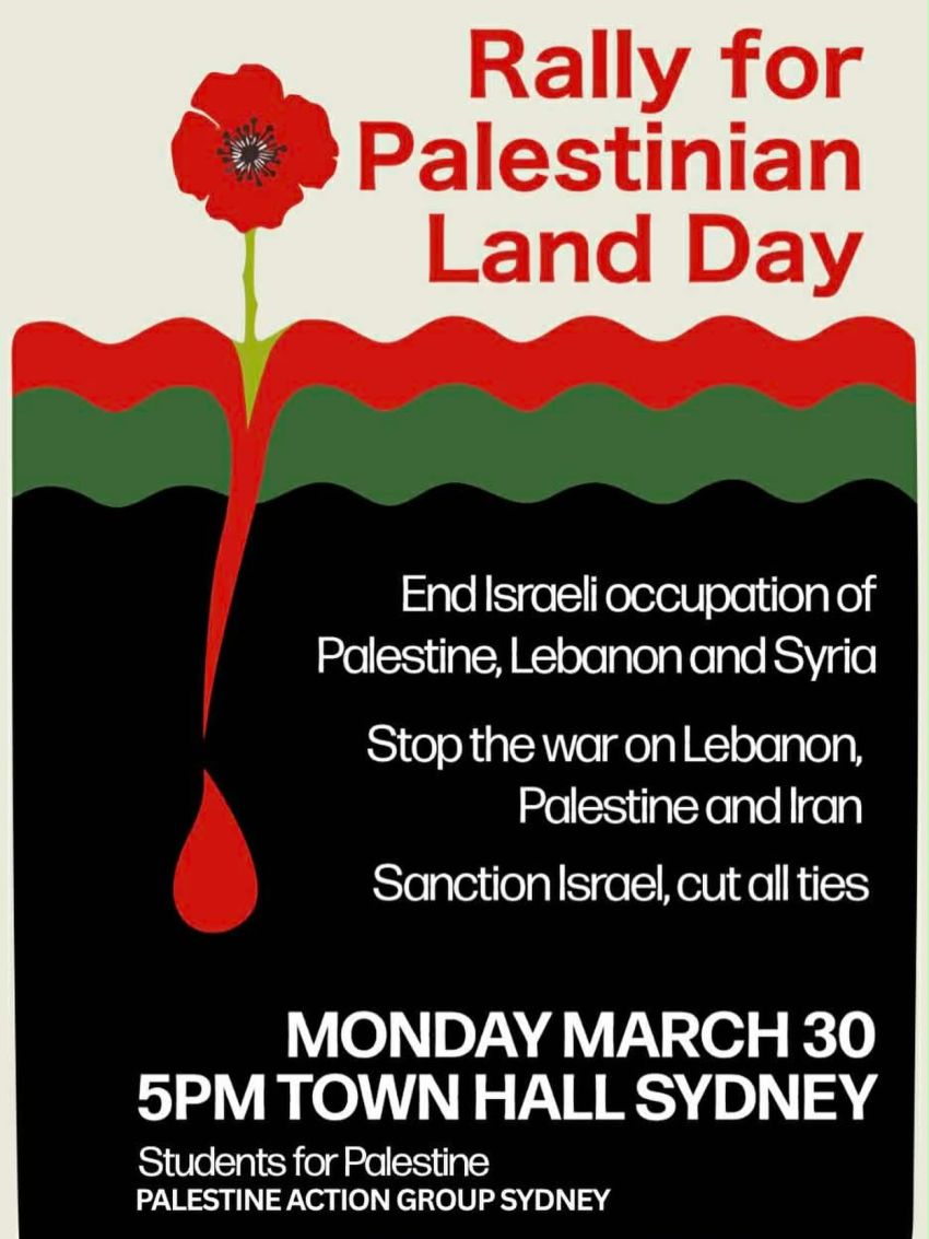 Artwork and poster for event Rally for Palestinian Land Day, Sydney Town Hall, 483 George St Sydney NSW 2000