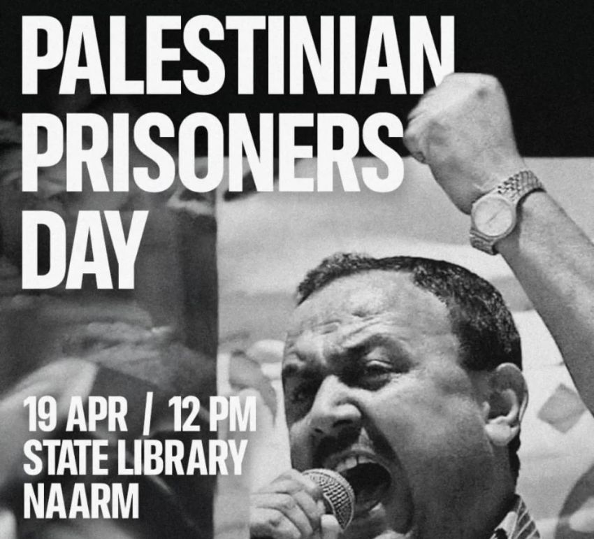 Artwork and graphic for event Palestinian Prisoners Day – Naarm, 1pm 19/04/2026 State Library Victoria, 328 Swanston St, Melbourne VIC 3000