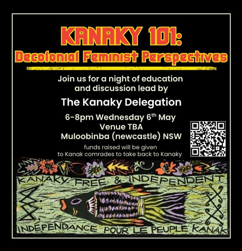 Artwork and graphic for event Kanaky 101: Decolonial Feminist Perspectives, 6pm-8pm 06/05/2026 Muloobinba, venue to be announced