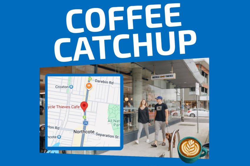 Artwork and graphic for event Rising Tide Victoria coffee catchup, 10:30am 26/04/2026 Bicycle Thieves Cafe, 449 High St, Northcote VIC 3070