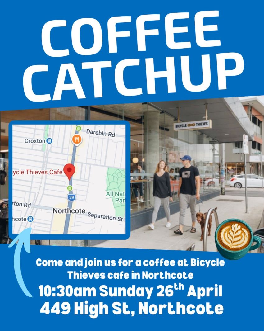 Artwork and poster for event Rising Tide Victoria coffee catchup, 10:30am 26/04/2026 Bicycle Thieves Cafe, 449 High St, Northcote VIC 3070