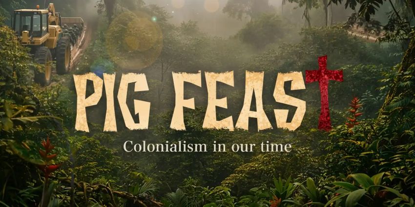 Artwork for documentary Pig Feast – Colonialism in Our Time.