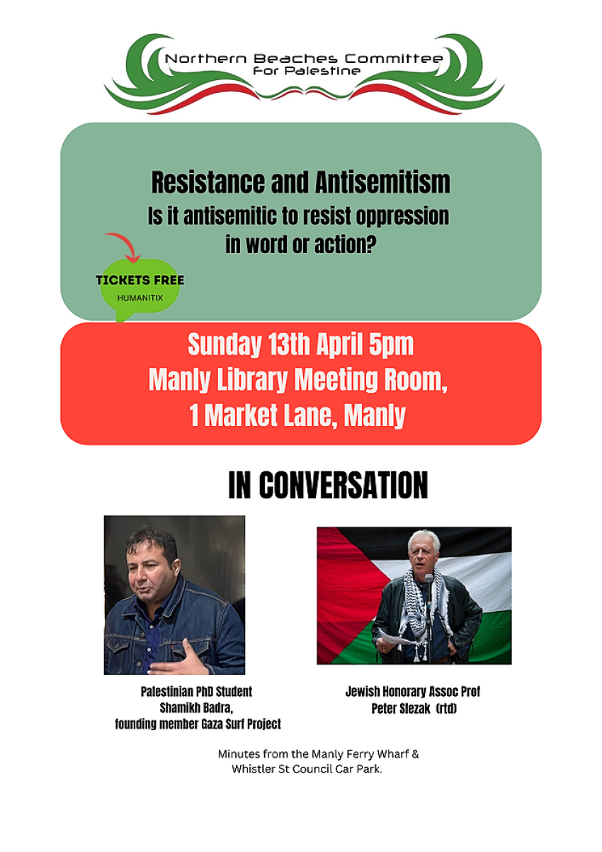 Artwork and poster for event Resistance and Antisemitism: Is it antisemitic to resist oppression in word or action? 7pm 13/05/2025 Manly Library, 1 Market Ln, Manly NSW 2095