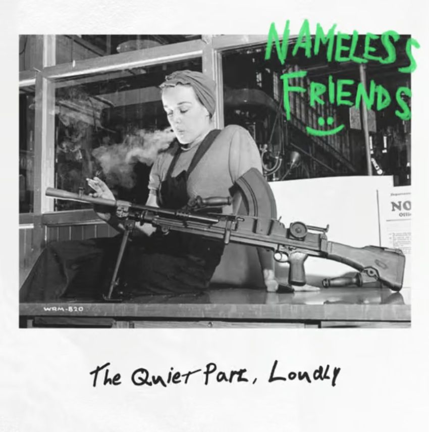 NAMELESS FRIENDS - THE QUIET PART, LOUDLY album artwork