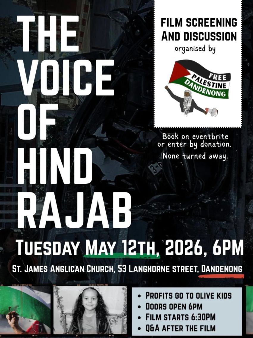Artwork and poster for event Free Palestine Dandenong community screening of The Voice of Hind Rajab, 6om 12/05/2026 St James Anglican Church, 53 Langhorne St, Dandenong VIC 3175